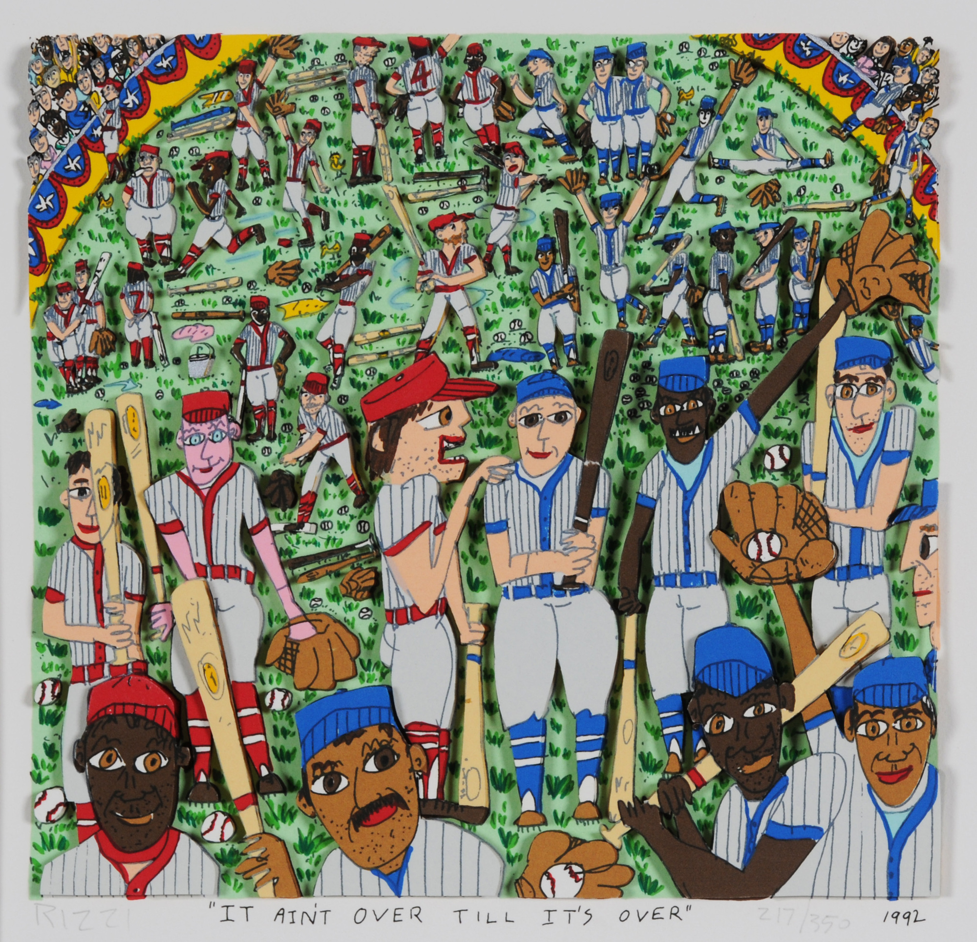 James Rizzi, It Ain't Over Till It's Over