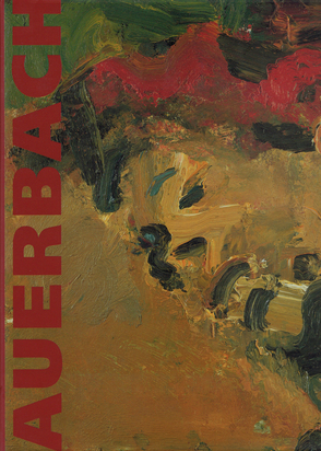 Ausstellungskatalog. Catherine Lampert, Norman Rosenthal, Isabel Carlisle. Frank Auerbach, Paintings and Drawings 1954-2001, Royal Academy of Arts London, 14 September - 12 December 2001