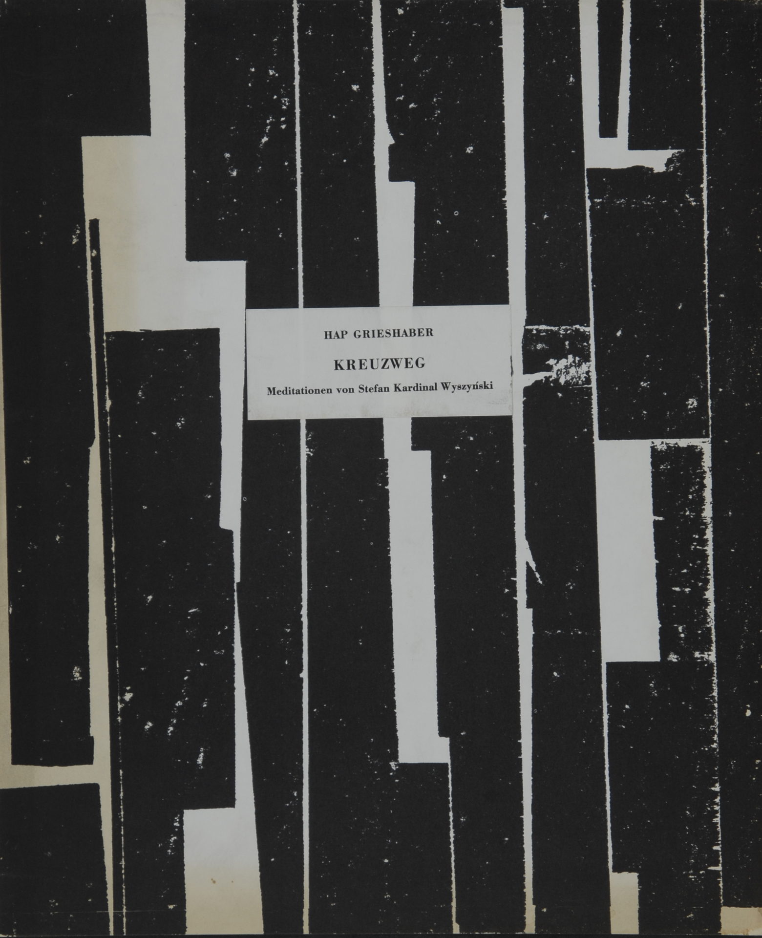 Hap Grieshaber, Buch. Hap Grieshaber, Kreuzweg, Meditationen von Stefan Kardinal Wyszynski