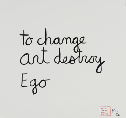 To Change Art Destroy Ego