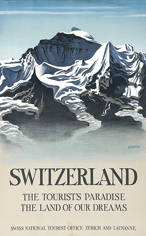 Fred Stauffer, Switzerland - The Tourist's Paradise - The Land of our Dreams
