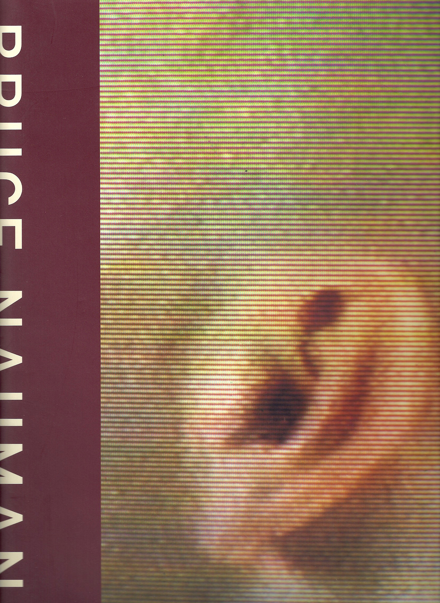 Bruce Nauman, Werkkatalog. Neal Benezra, Joan Simon. Bruce Naumann, Exhibition Catalogue and Catalogue Raisonné