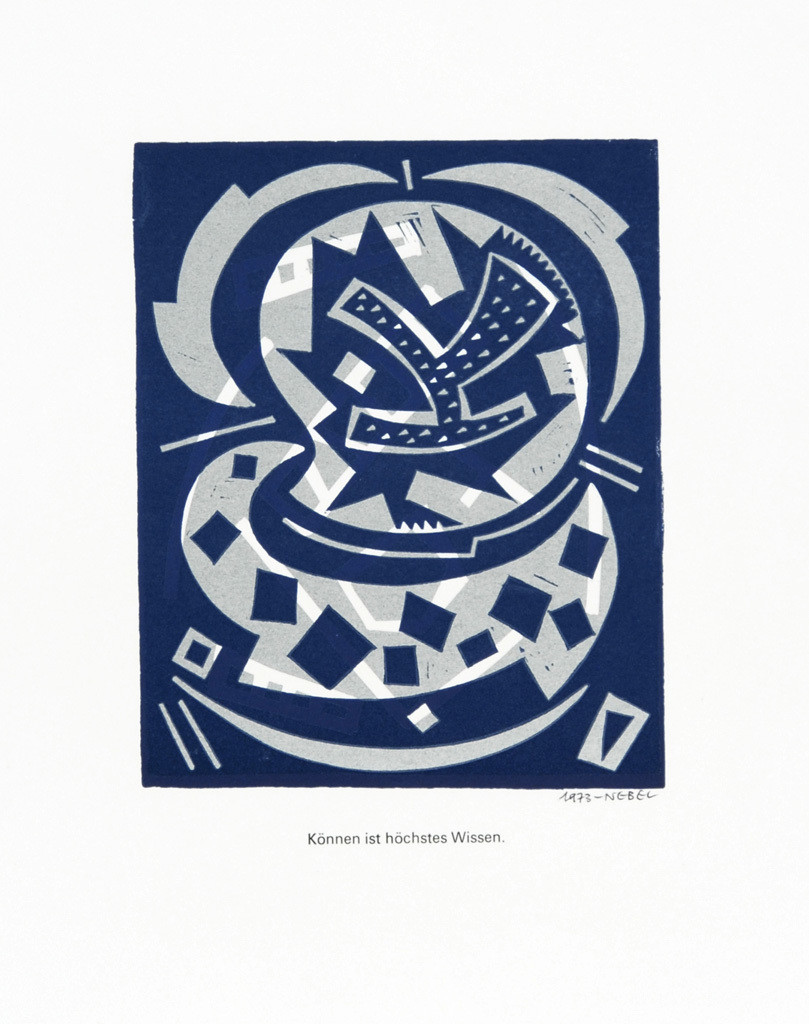 Otto Nebel, 20 sheets: Nur durch Güte wird Armut vornehm (2); Sein ist mehr als Haben (2); Wird das Schöne nicht Form, entflieht es (2); Geld ist kein Spiel, Kunst keine Spielerei (2); Reife will Fertiges (2); etc.