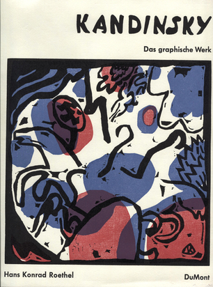 Werkkatalog. Hans Konrad Roethel. Kandinsky, Das graphische Werk