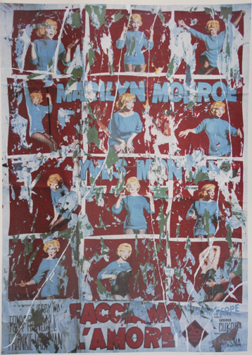 Mimmo Rotella, Marylin Monroe Yves Montand - Facciamo l'amore