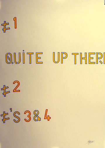 Lawrence Weiner, Quite Up There, 1999