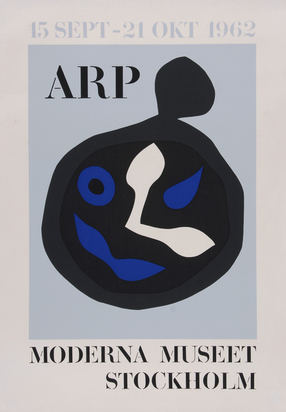 2 Plakate: Pflanzlich-architektonisch, Hans Arp Graphik 1912-1959, Klipstein & Kornfeld, 1959; Arp, Moderna Museet Stockholm, 15 Sept - 21 Okt 1962
