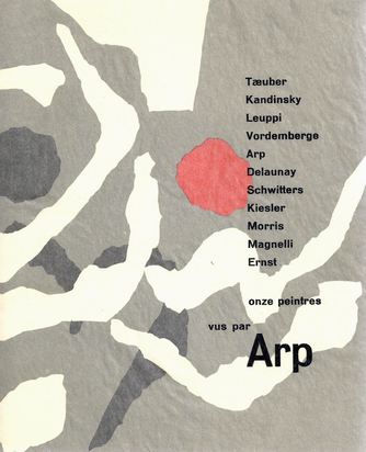 Buch. Arp, Onze peintres vus par Arp
