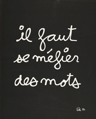 Il faut se méfier des mots