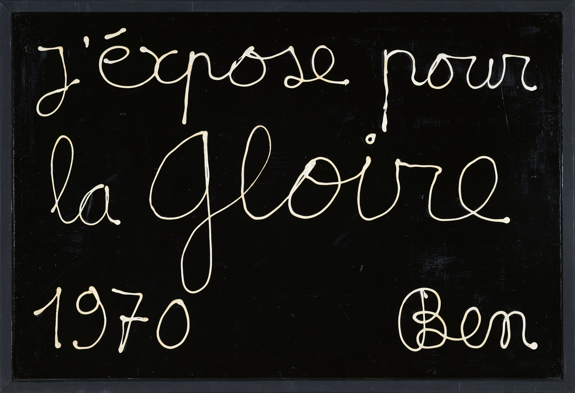 Ben Vautier, J'éxpose pour la Gloire